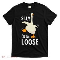Silly Goose On The Loose Stupid And Silly Goose T-Shirt thumb 0