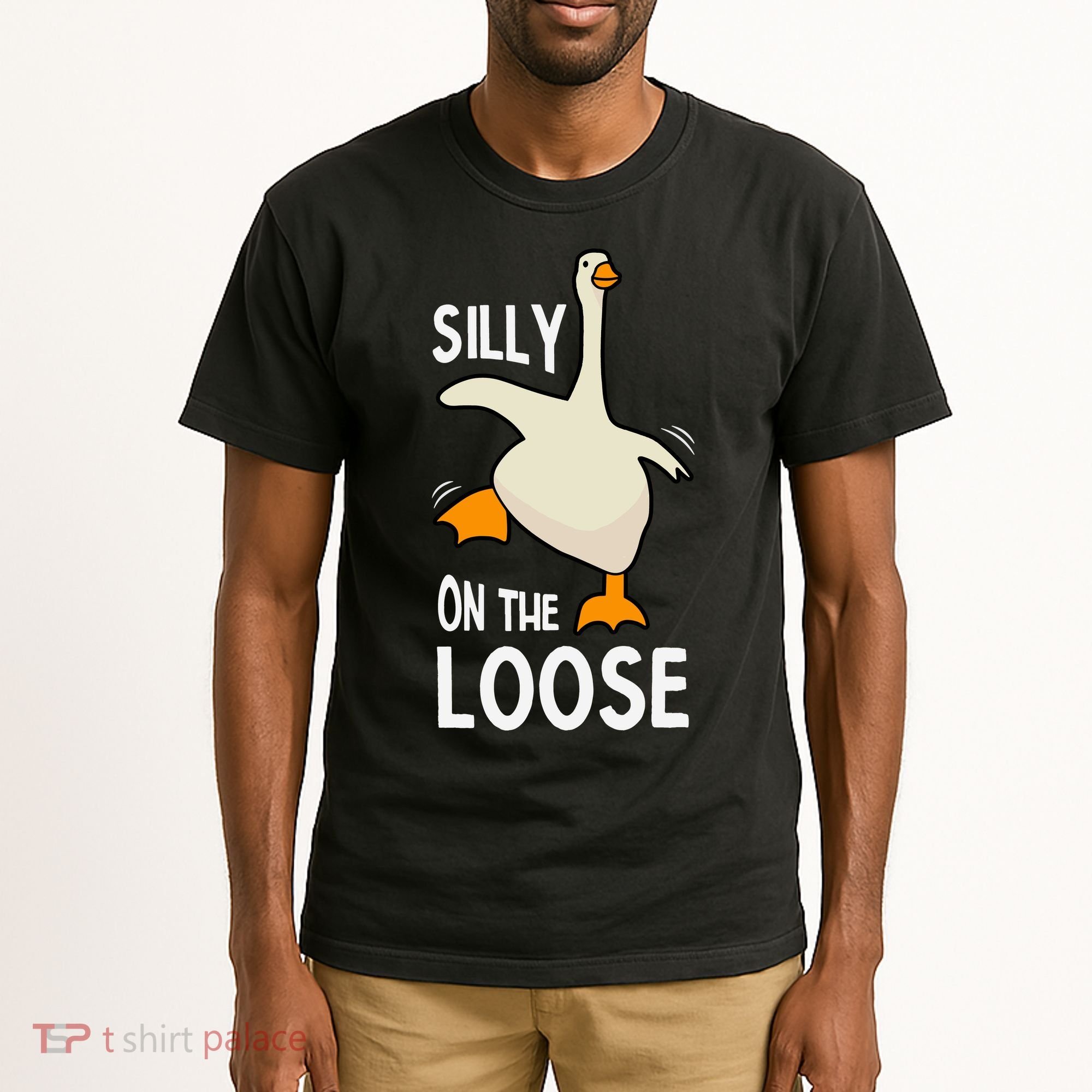 Silly Goose On The Loose Stupid And Silly Goose Tall T-Shirt