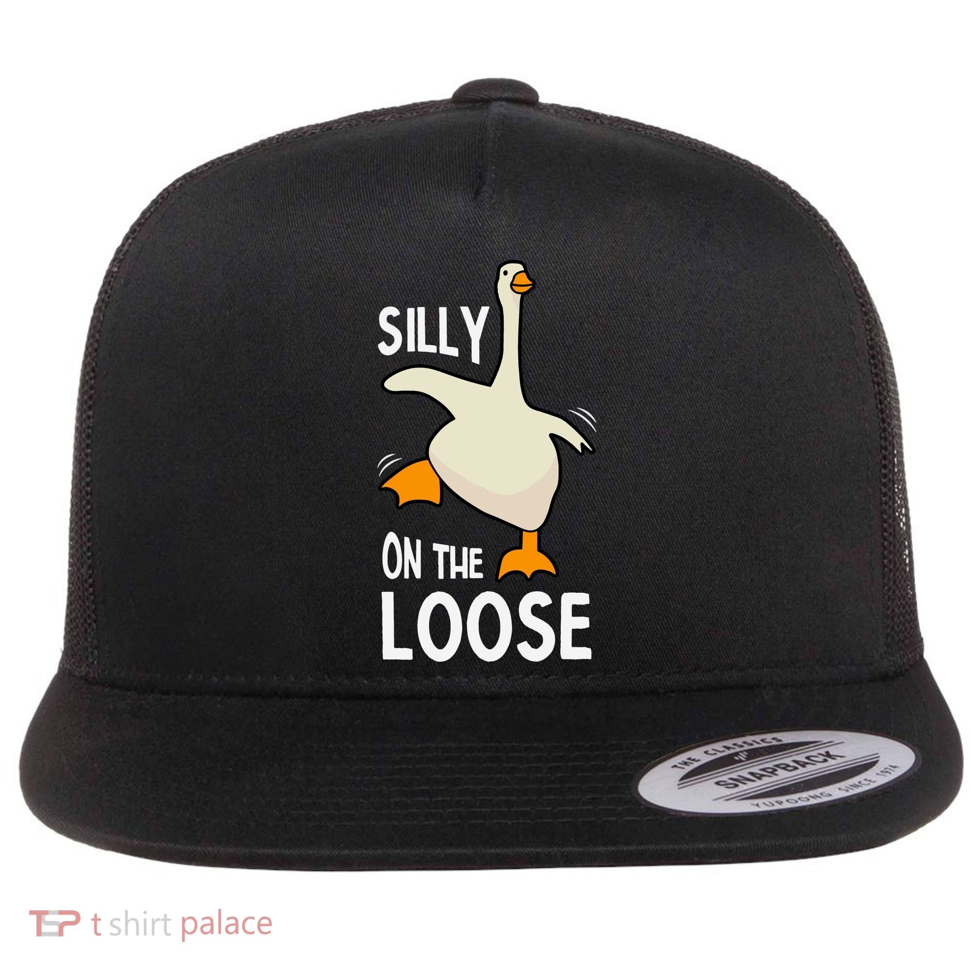 Silly Goose On The Loose Stupid And Silly Goose Flat Bill Trucker Hat