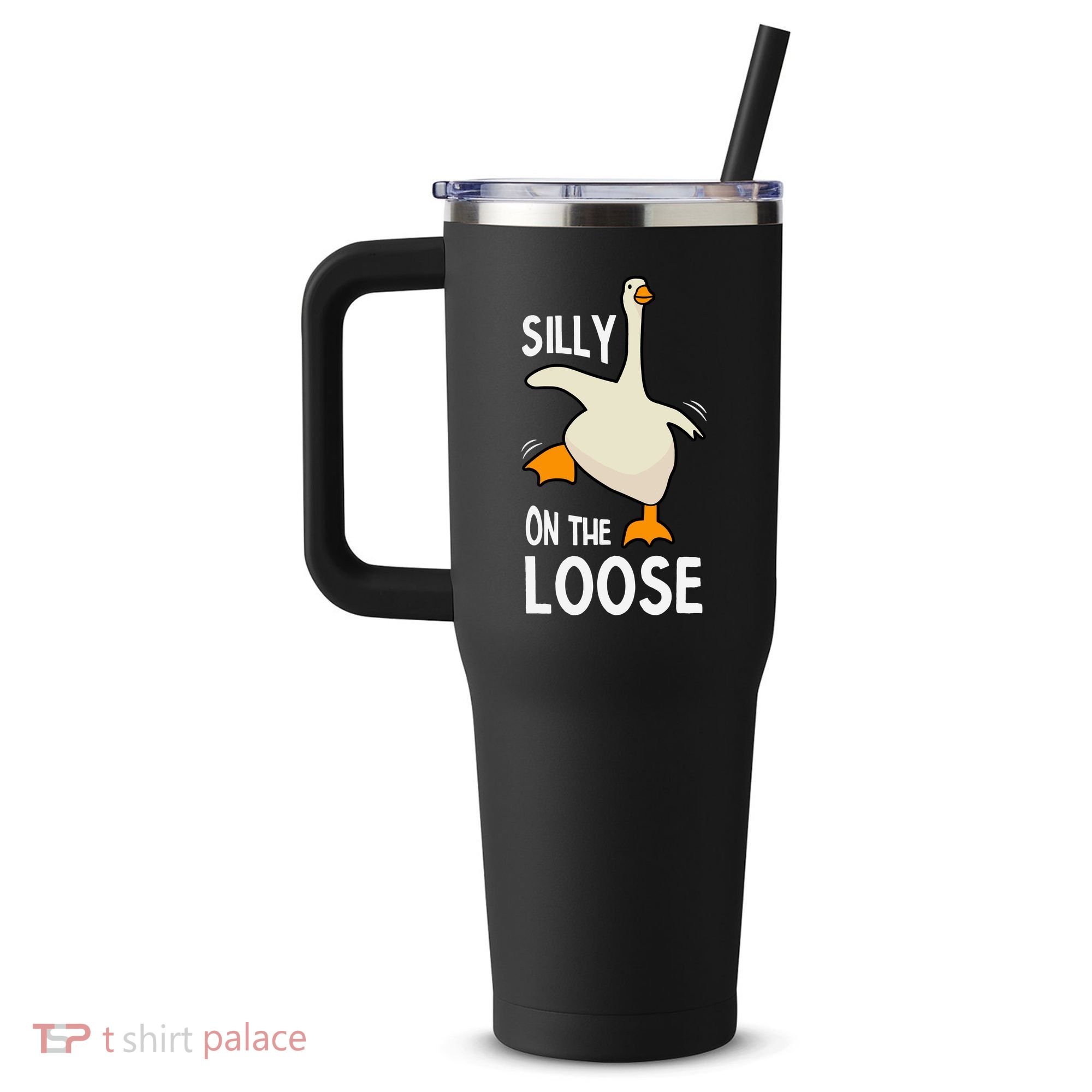 Silly Goose On The Loose Stupid And Silly Goose 40oz Vacuum Insulated Stainless Steel Travel Tumbler