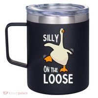 Silly Goose On The Loose Stupid And Silly Goose 12oz Stainless Steel Coffee Mug thumb 2