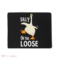 Silly Goose On The Loose Stupid And Silly Goose Mousepad thumb 0