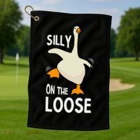 Silly Goose On The Loose Stupid And Silly Goose Golf Towel thumb 1