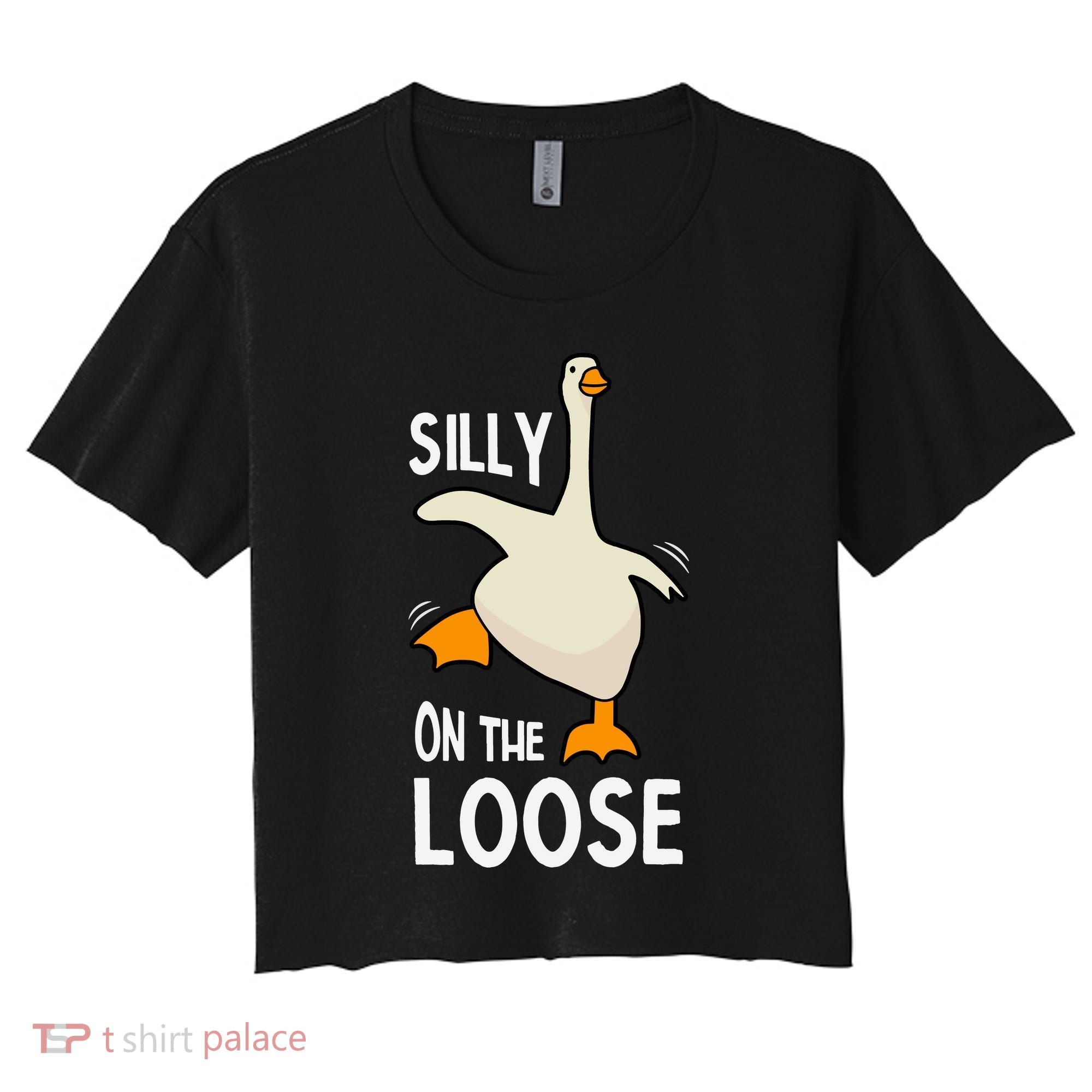 Silly Goose On The Loose Stupid And Silly Goose Women's Crop Top Tee