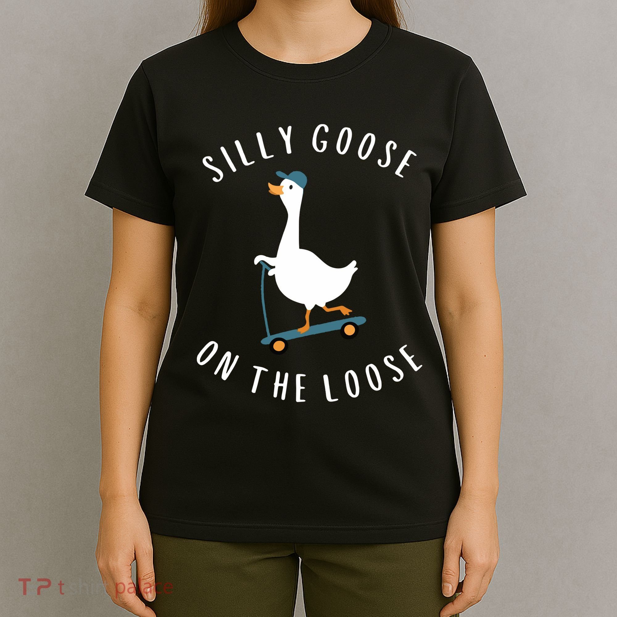 Silly Goose On The Loose T-Shirt