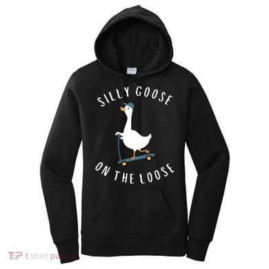 Silly Goose On The Loose Women's Hoodie