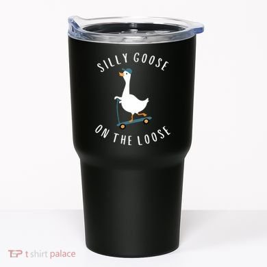 Silly Goose On The Loose Tumbler