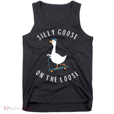 Silly Goose On The Loose Tank Top
