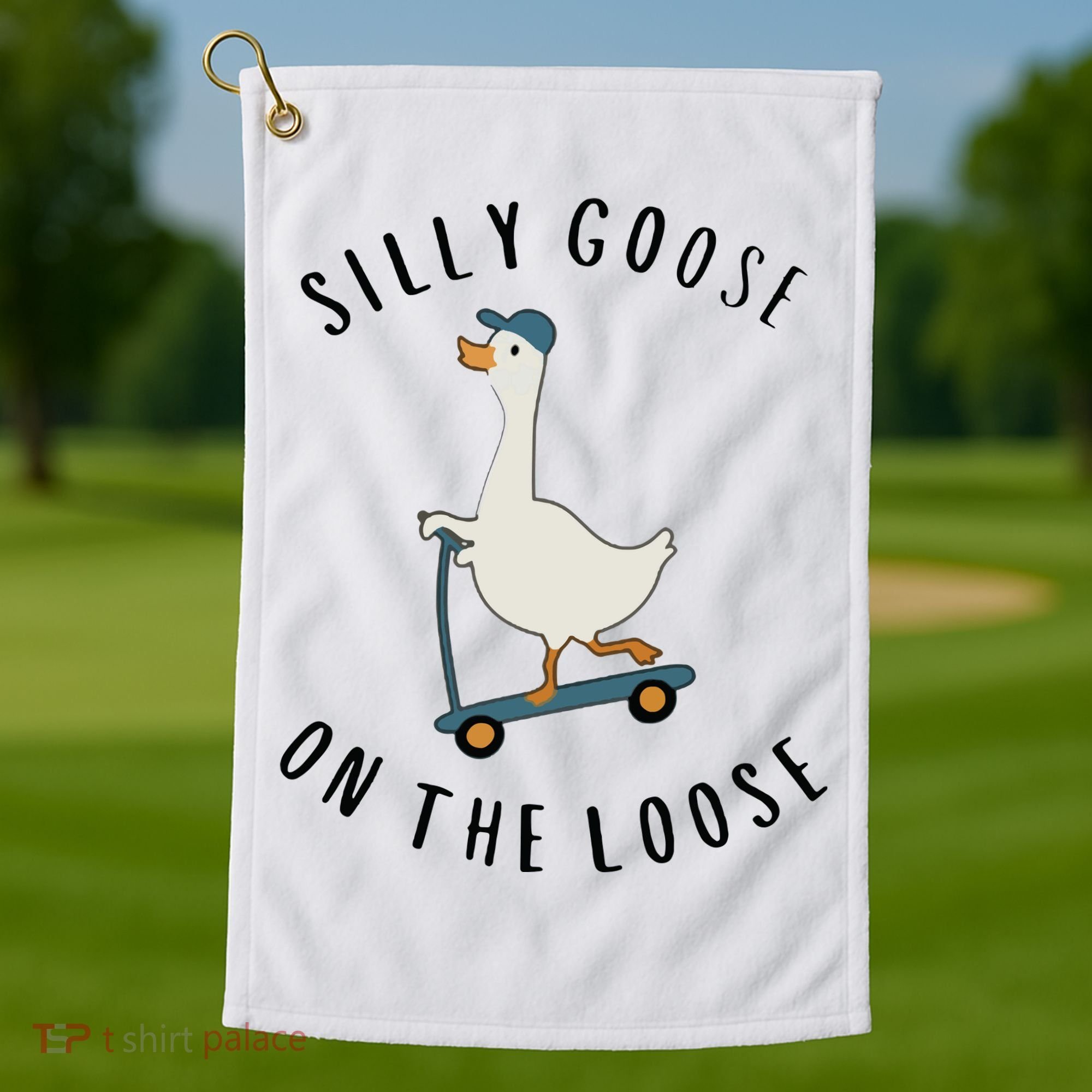 Silly Goose On The Loose Golf Towel
