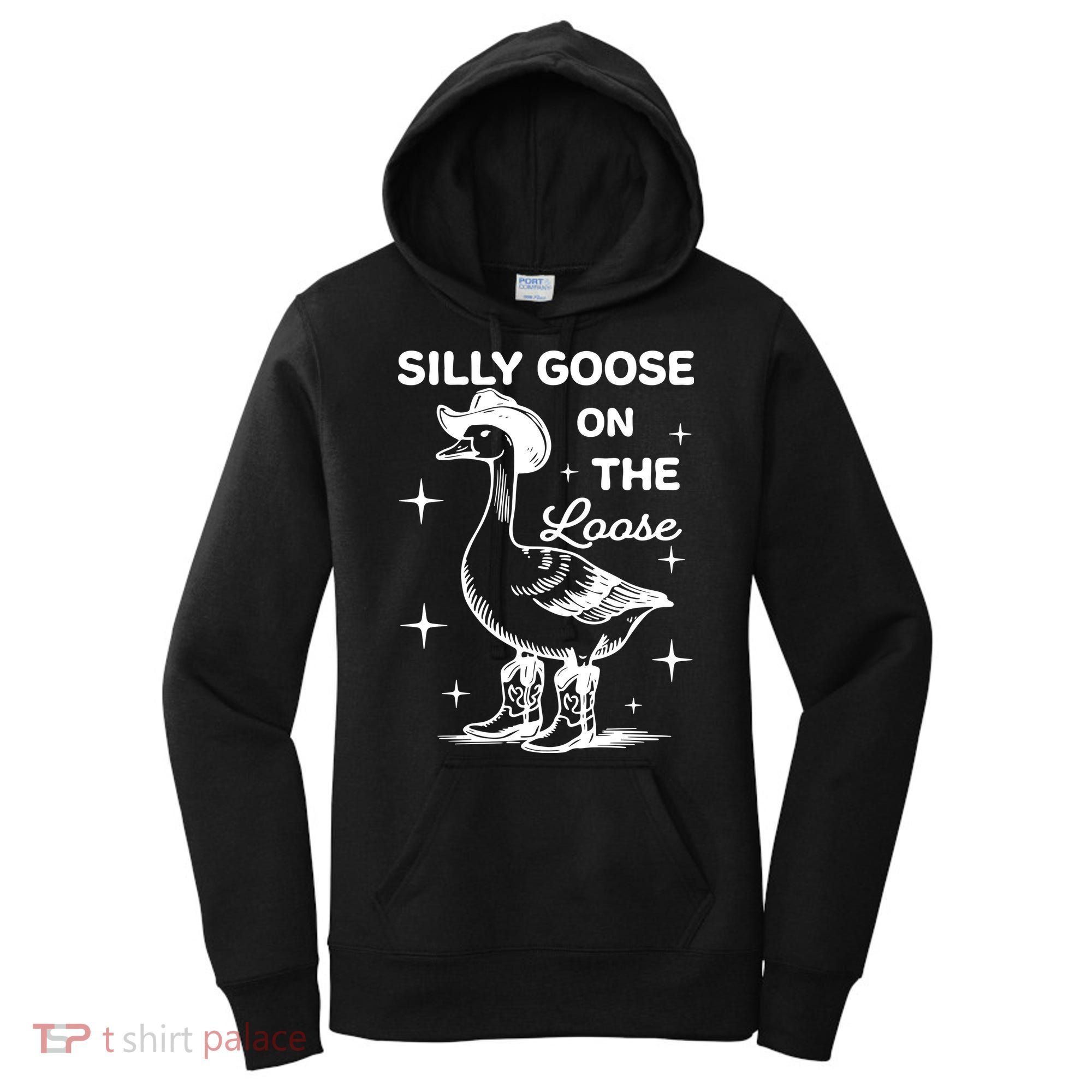 Silly Goose On The Loose Funny Cowgirl Women's Hoodie