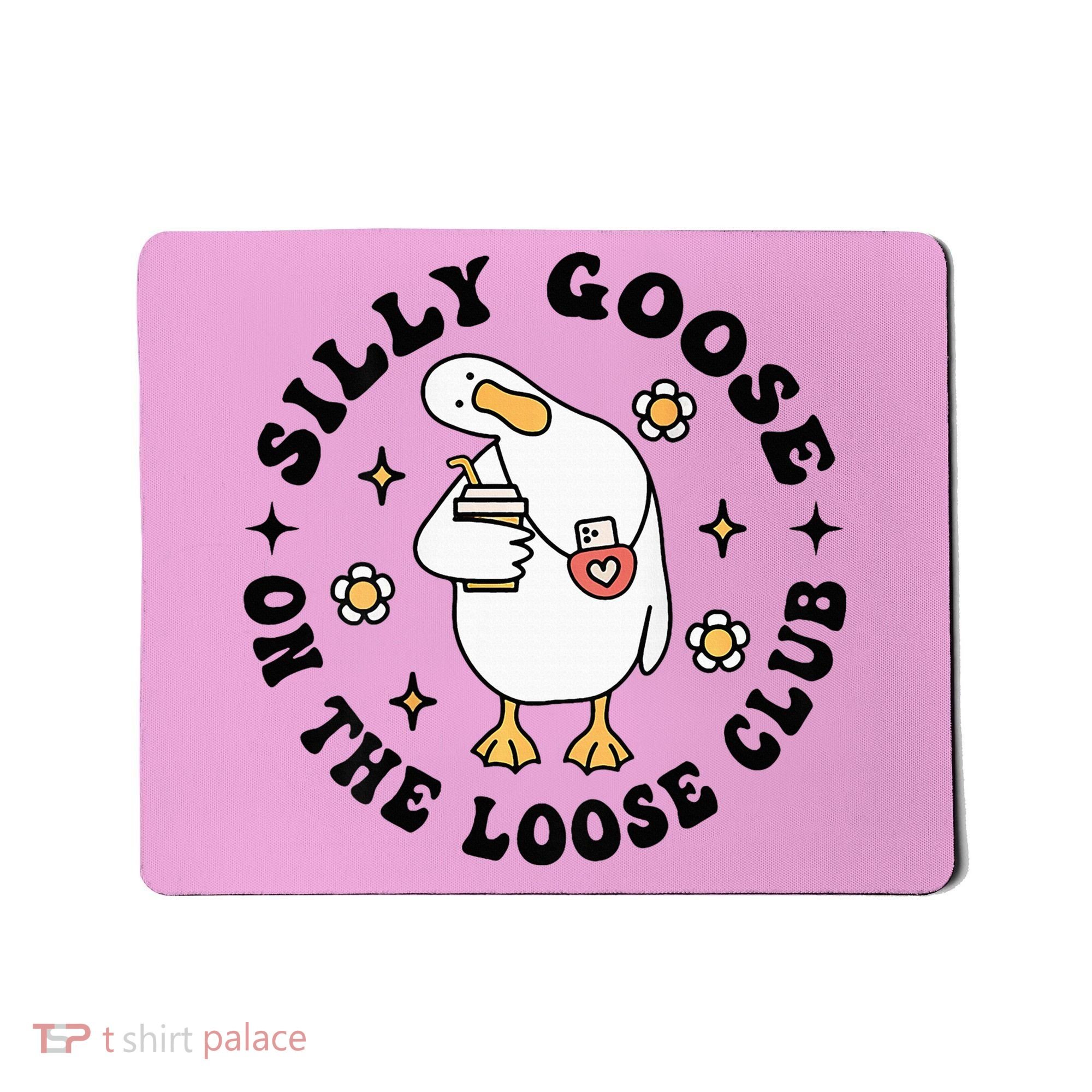 Silly Goose On The Loose Club Groovy Silly Goose Mousepad