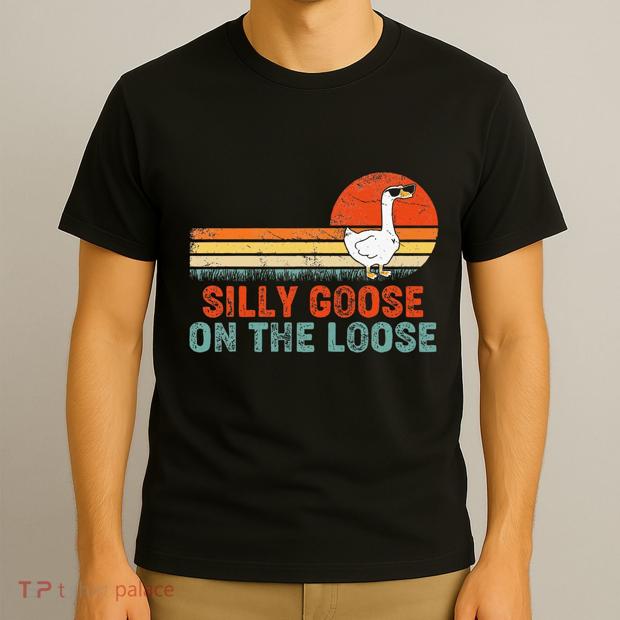 Silly Goose On The Loose Funny Vintage Silliest Goose T-Shirt