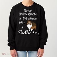 Sheltie Gift Old And Sheltie Funny Sheltie Mom Cool Gift Women's Sweatshirt thumb 0