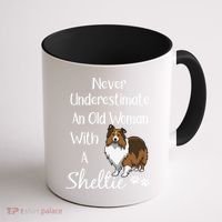Sheltie Gift Old And Sheltie Funny Sheltie Mom Cool Gift Coffee Mug thumb 1