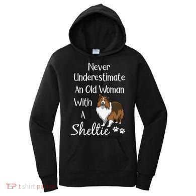 Sheltie Gift Old And Sheltie Funny Sheltie Mom Cool Gift Women's Hoodie