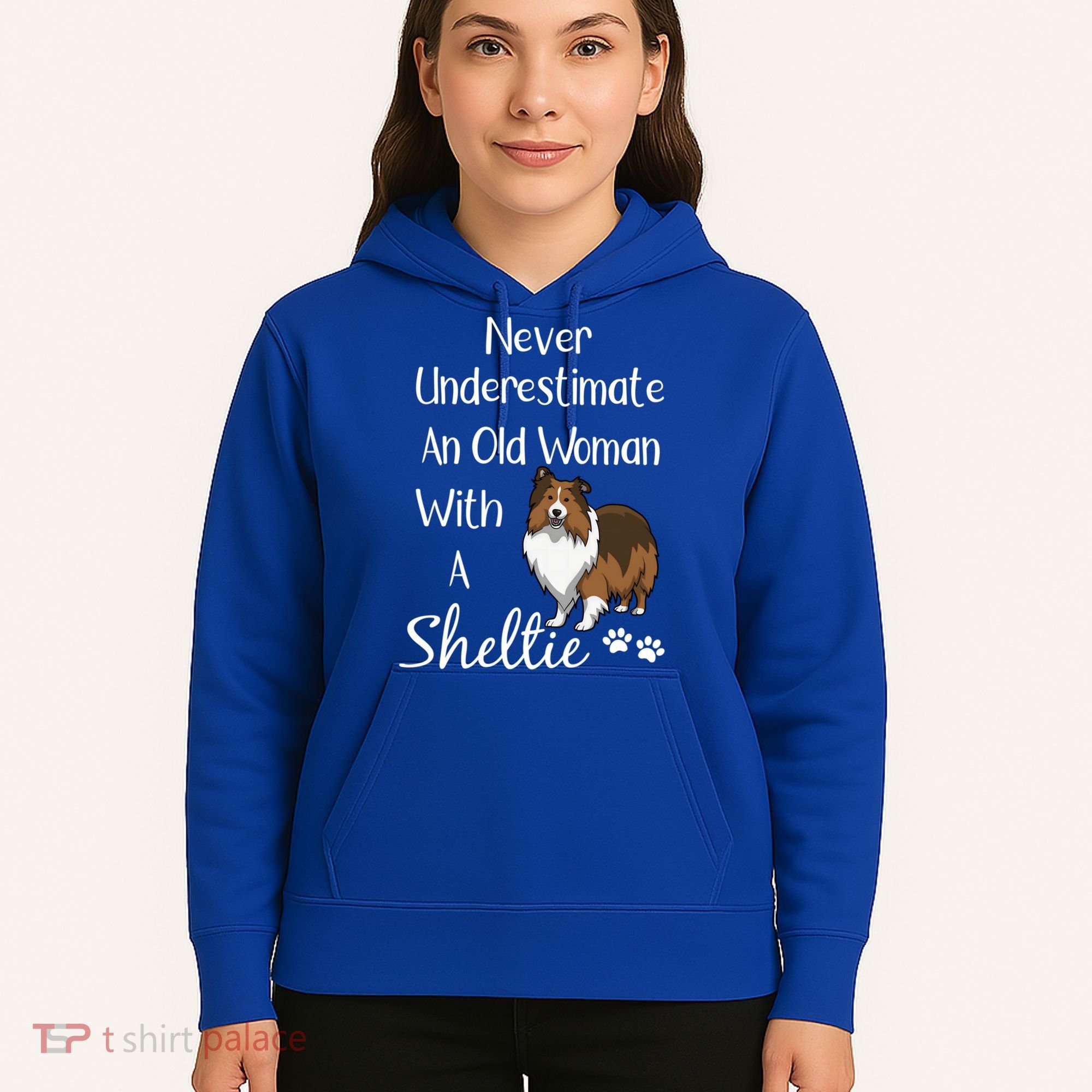 Sheltie Gift Old And Sheltie Funny Sheltie Mom Cool Gift Hoodie
