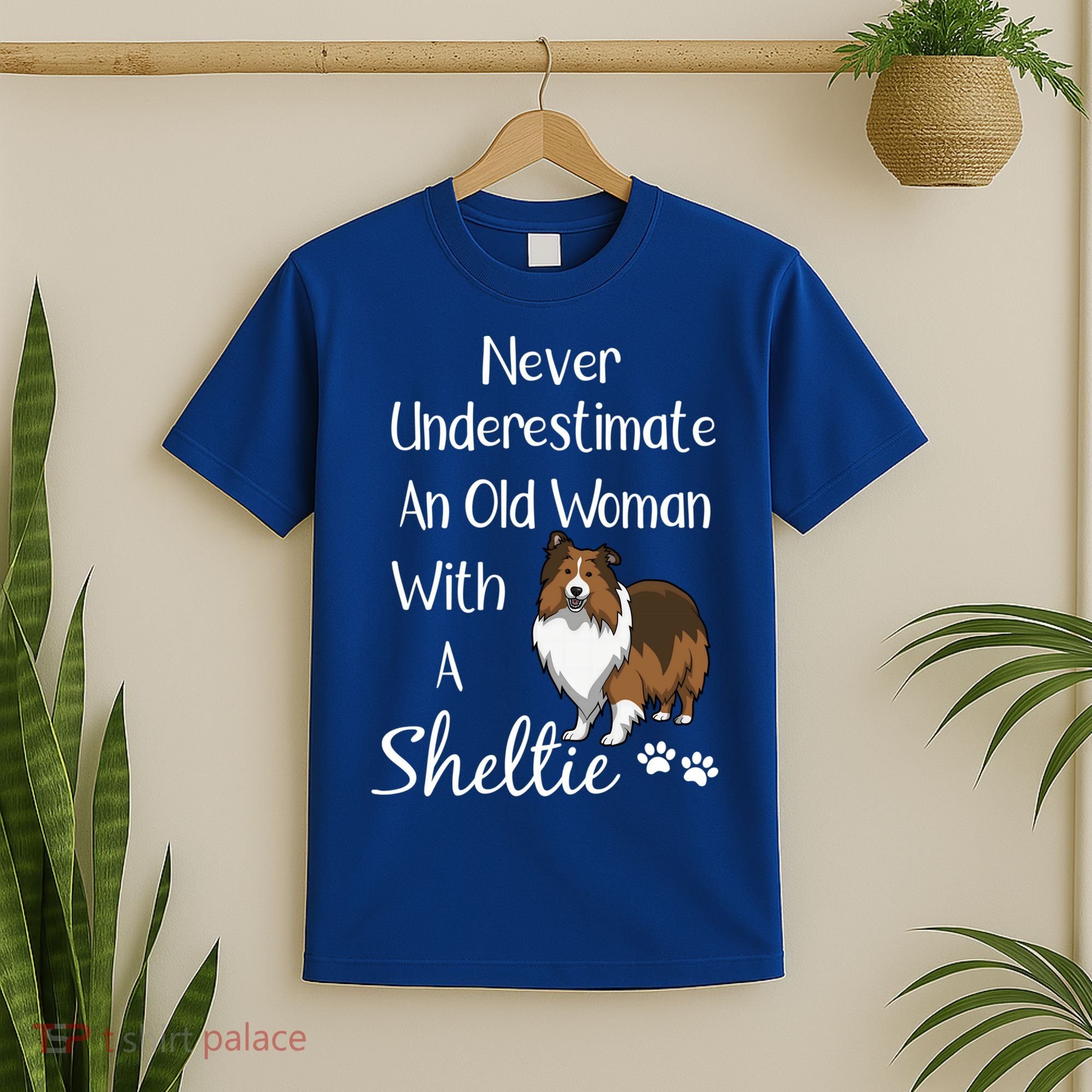 Sheltie Gift Old And Sheltie Funny Sheltie Mom Cool Gift T-Shirt