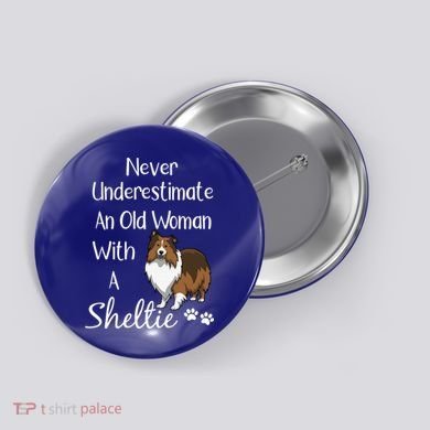 Sheltie Gift Old And Sheltie Funny Sheltie Mom Cool Gift Button