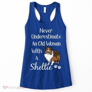Sheltie Gift Old And Sheltie Funny Sheltie Mom Cool Gift Women's Tank Top