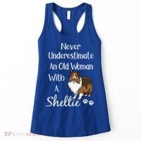 Sheltie Gift Old And Sheltie Funny Sheltie Mom Cool Gift Women's Tank Top thumb 0