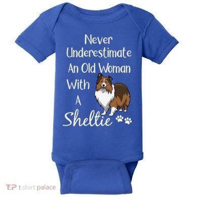Sheltie Gift Old And Sheltie Funny Sheltie Mom Cool Gift Baby Bodysuit