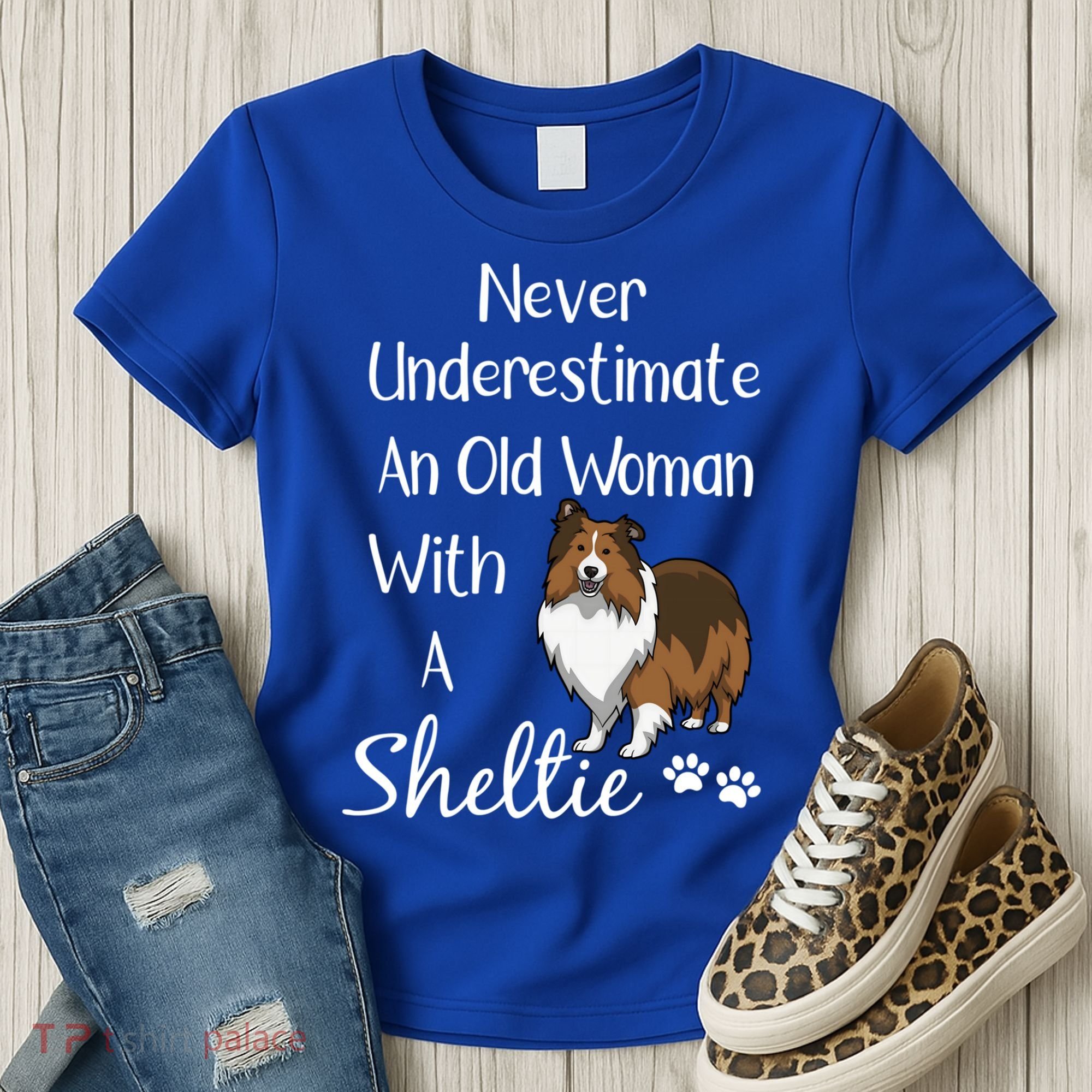 Sheltie Gift Old And Sheltie Funny Sheltie Mom Cool Gift Women's T-Shirt