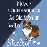 Sheltie Gift Old And Sheltie Funny Sheltie Mom Cool Gift Raglan Baseball Sleeve Shirt thumb 2