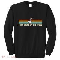 Silly Goose On The Loose Funny Silly Goose University Sweatshirt thumb 0