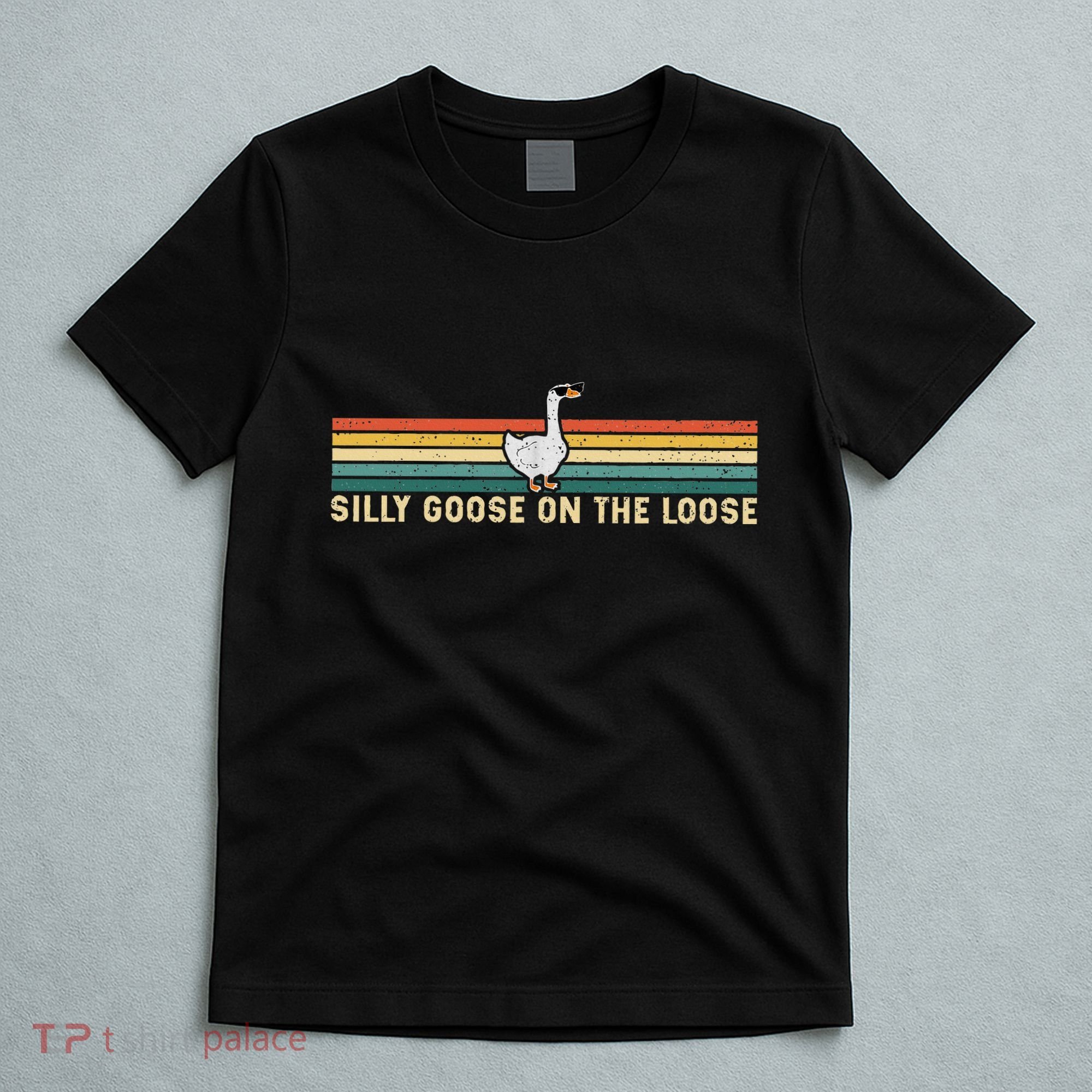 Silly Goose On The Loose Funny Silly Goose University T-Shirt