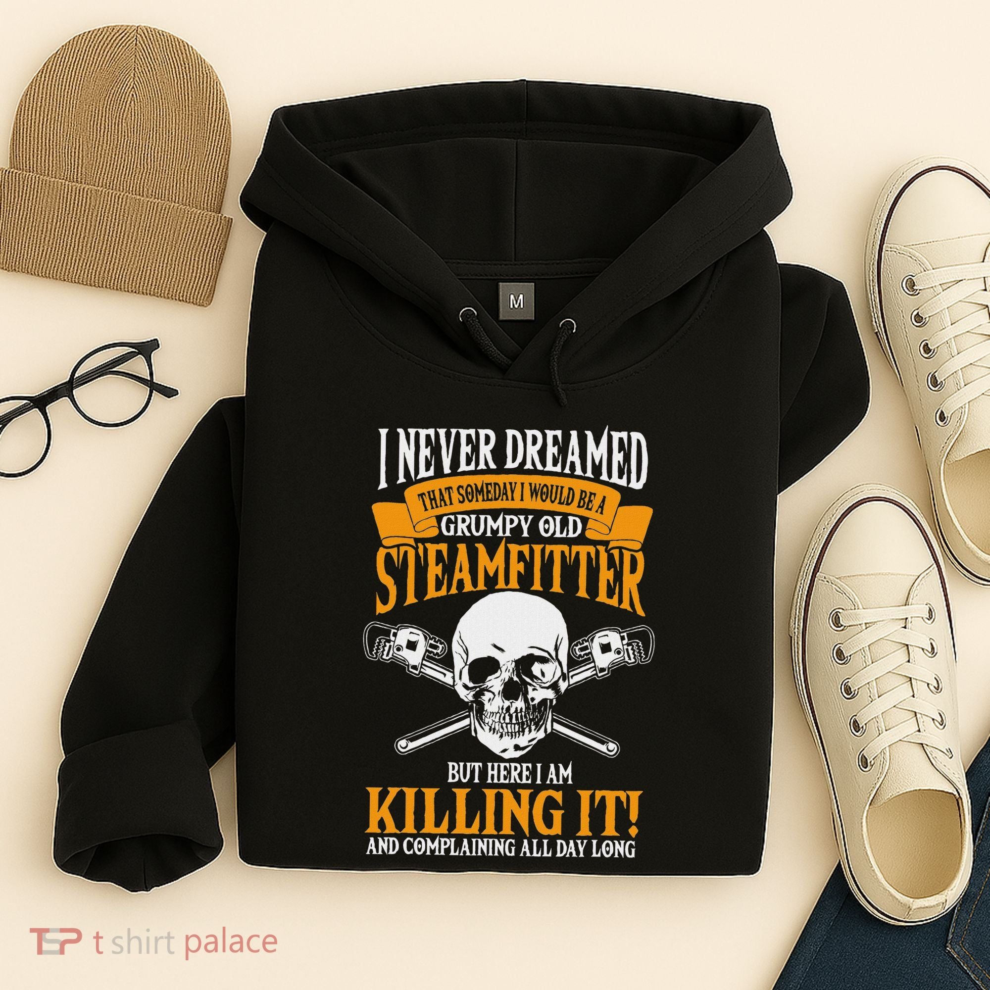 Steamfitter Grumpy Old Pipefitter Tradesman Plumber Pipe Hoodie