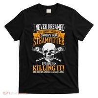 Steamfitter Grumpy Old Pipefitter Tradesman Plumber Pipe T-Shirt thumb 0