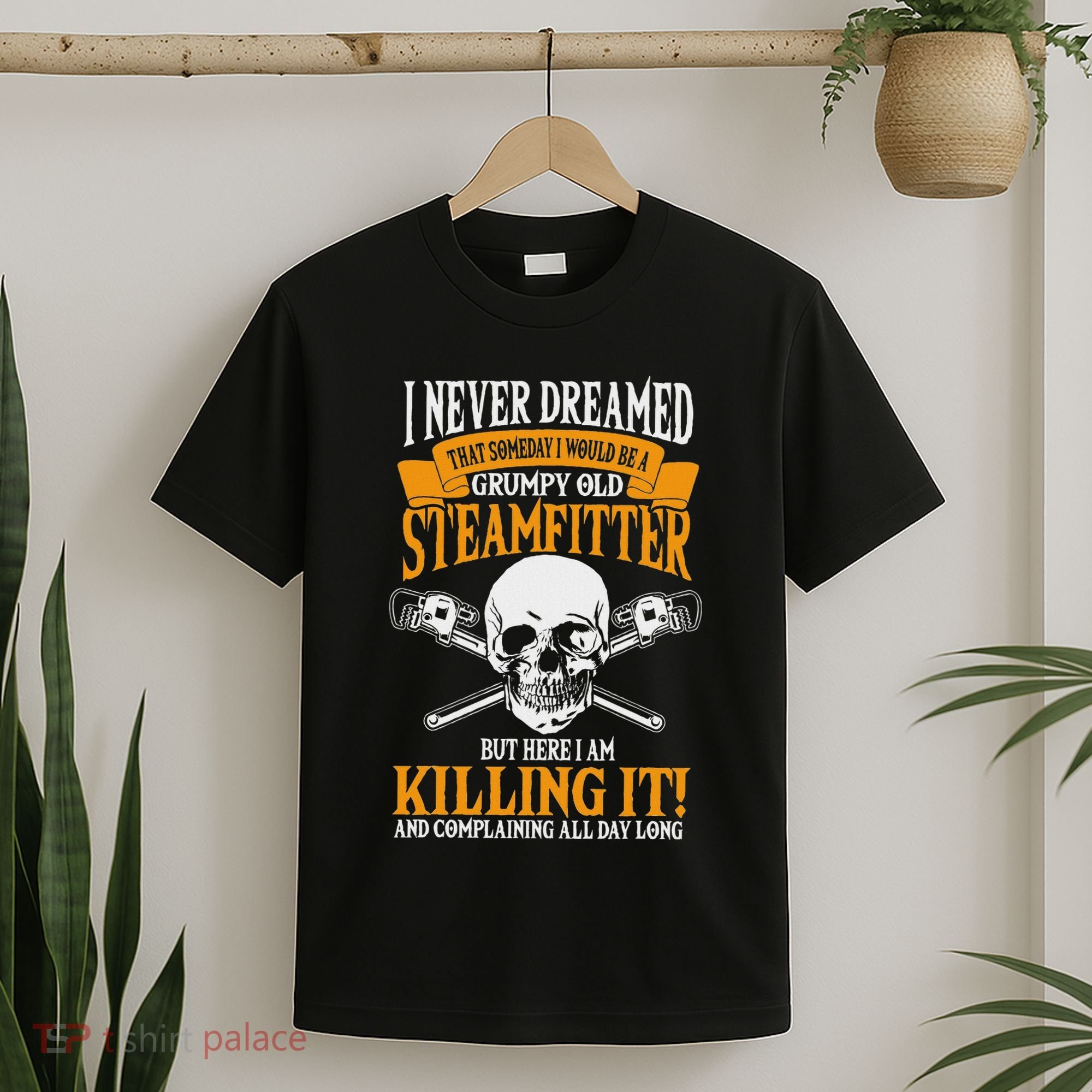 Steamfitter Grumpy Old Pipefitter Tradesman Plumber Pipe T-Shirt