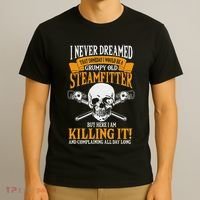 Steamfitter Grumpy Old Pipefitter Tradesman Plumber Pipe T-Shirt thumb 3