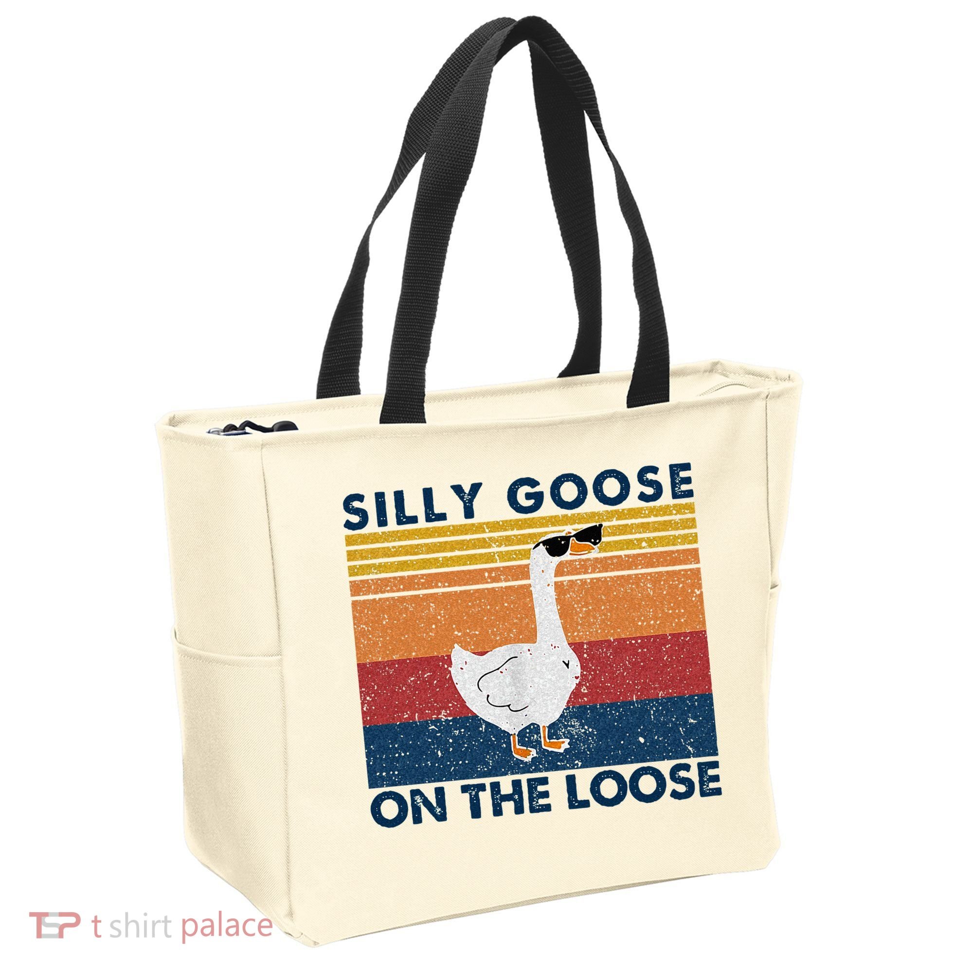 Silly Goose On The Loose Funny Saying Goose Funny Tote Bag
