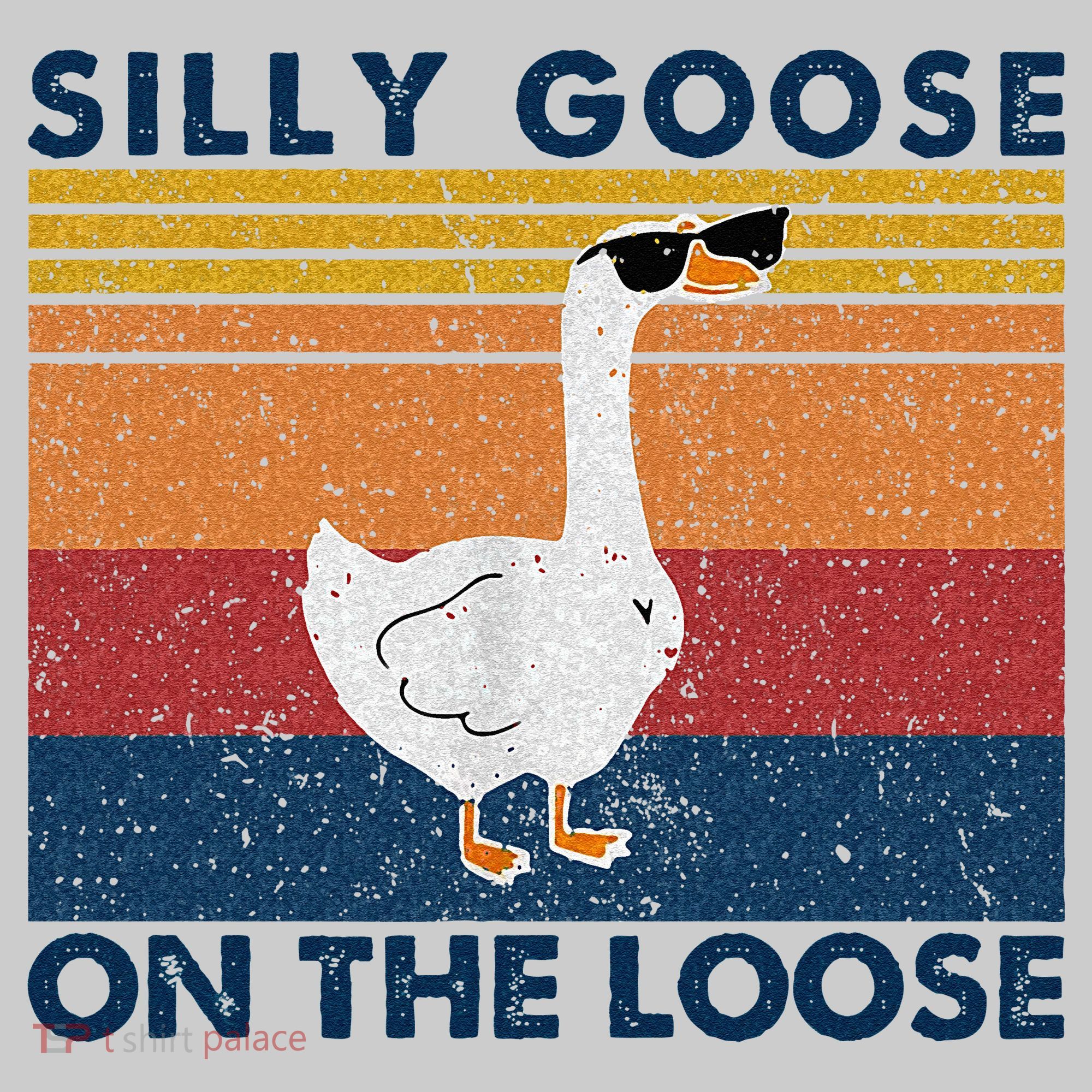 Silly Goose On The Loose Funny Saying Goose Funny Tie-Dye T-Shirt