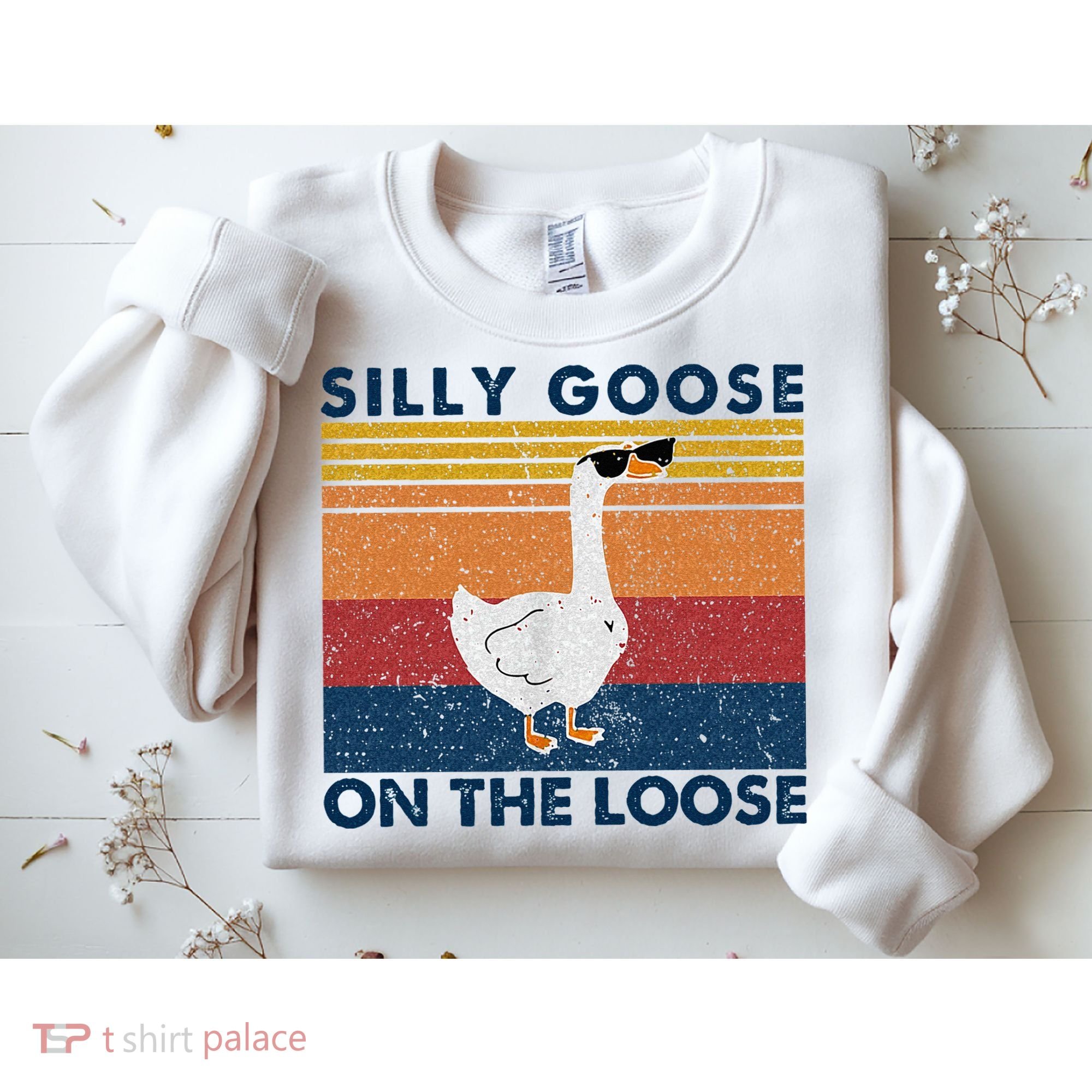 Silly Goose On The Loose Funny Saying Goose Funny Sweatshirt