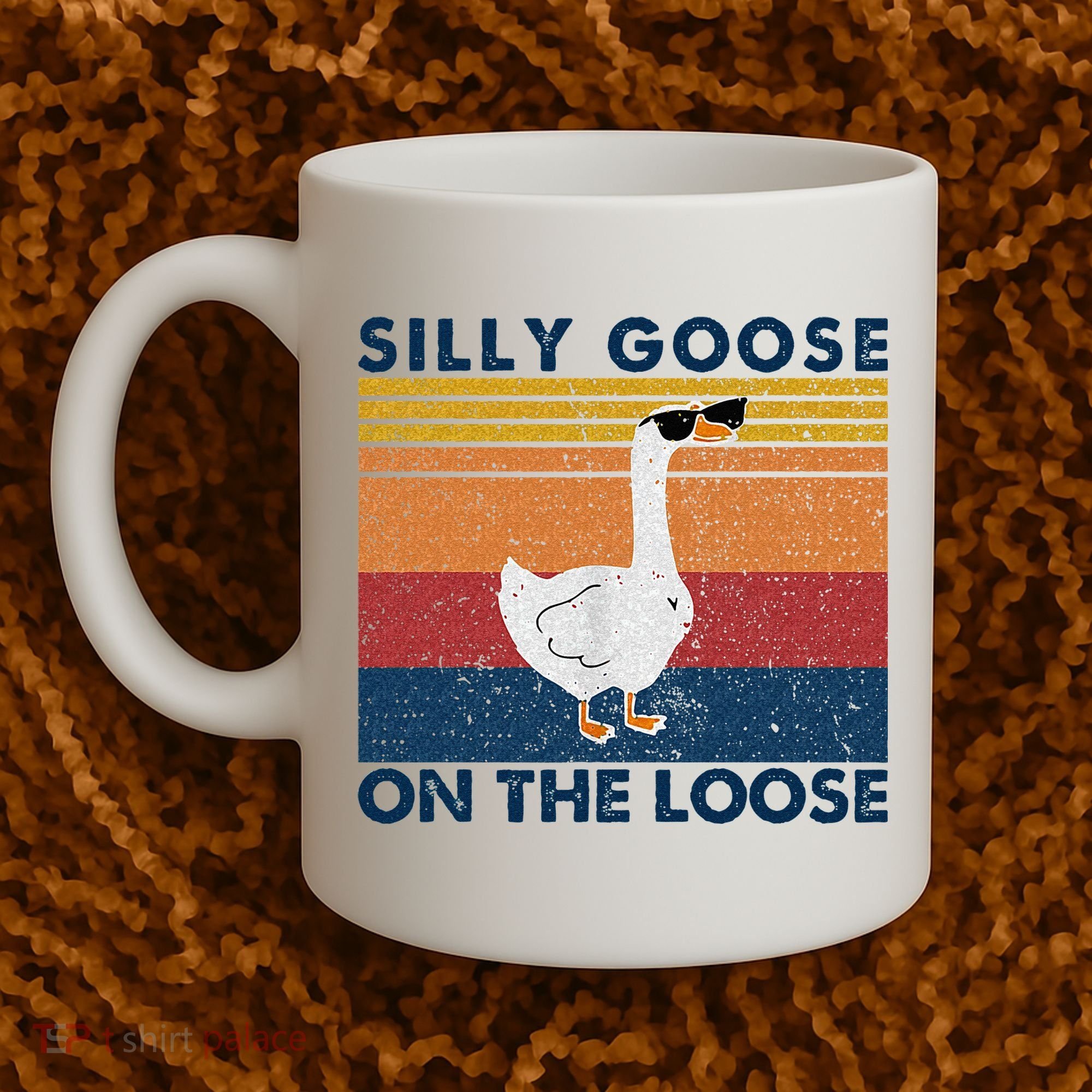 Silly Goose On The Loose Funny Saying Goose Funny Coffee Mug