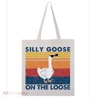 Silly Goose On The Loose Funny Saying Goose Funny Tote Bag thumb 0