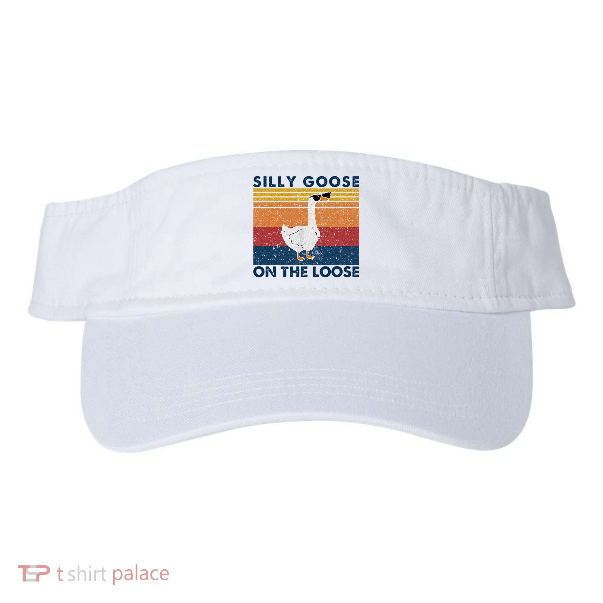 Silly Goose On The Loose Funny Saying Goose Funny Visor