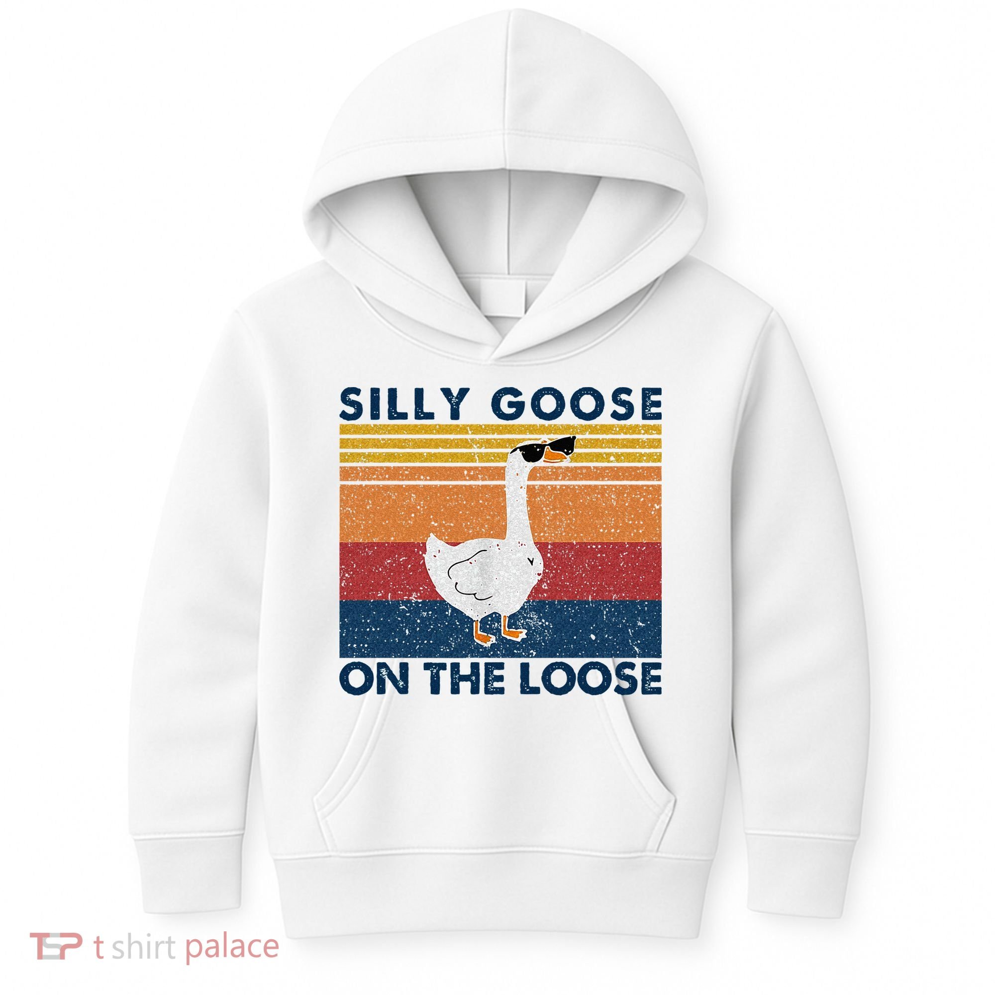 Silly Goose On The Loose Funny Saying Goose Funny Kids Hoodie