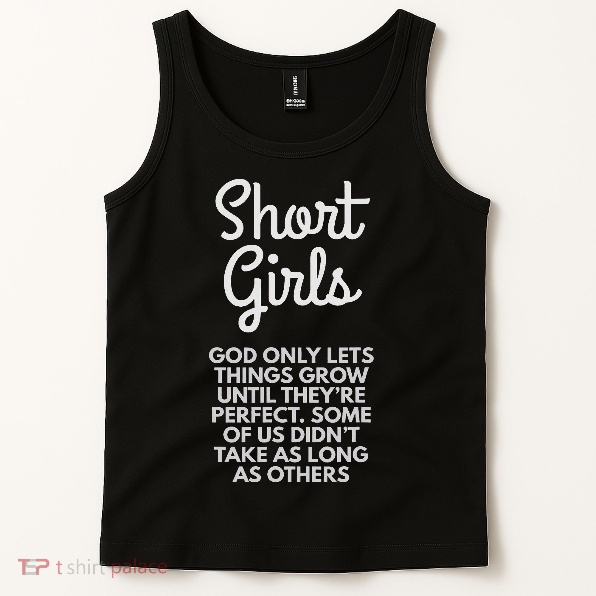 Short God Only Lets Things Grow Until They're Perfect Tank Top
