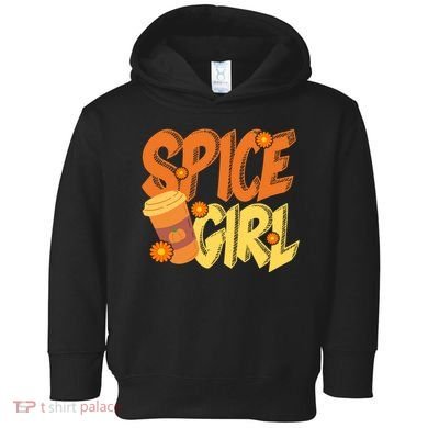 Spice Girl Pumpkin Coffee Lover Fall Toddler Hoodie