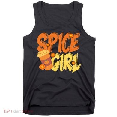 Spice Girl Pumpkin Coffee Lover Fall Tank Top