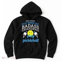 Some Grandpas Play Bingo But Badass Grandpas Play Pickleball Hoodie thumb 0