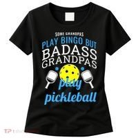 Some Grandpas Play Bingo But Badass Grandpas Play Pickleball Women's T-Shirt thumb 0
