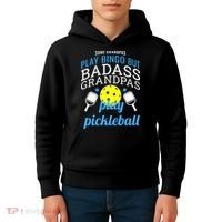 Some Grandpas Play Bingo But Badass Grandpas Play Pickleball Kids Hoodie thumb 4
