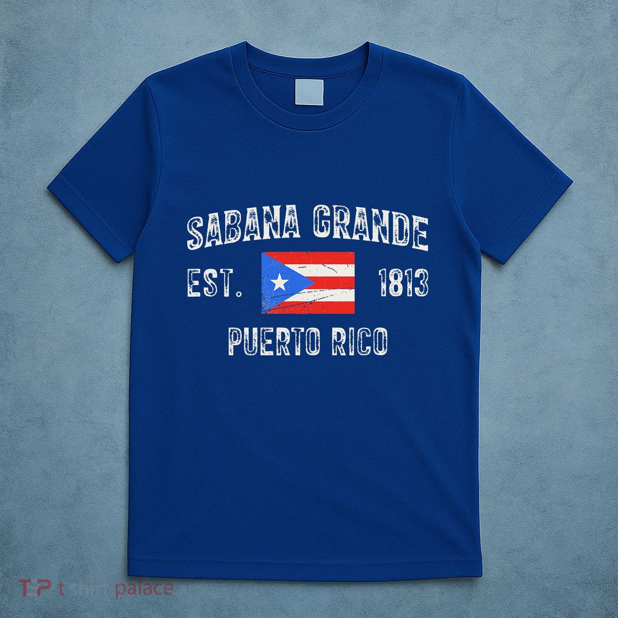 Sabana Grande Puerto Rico Est 1813 Puerto Rico T-Shirt