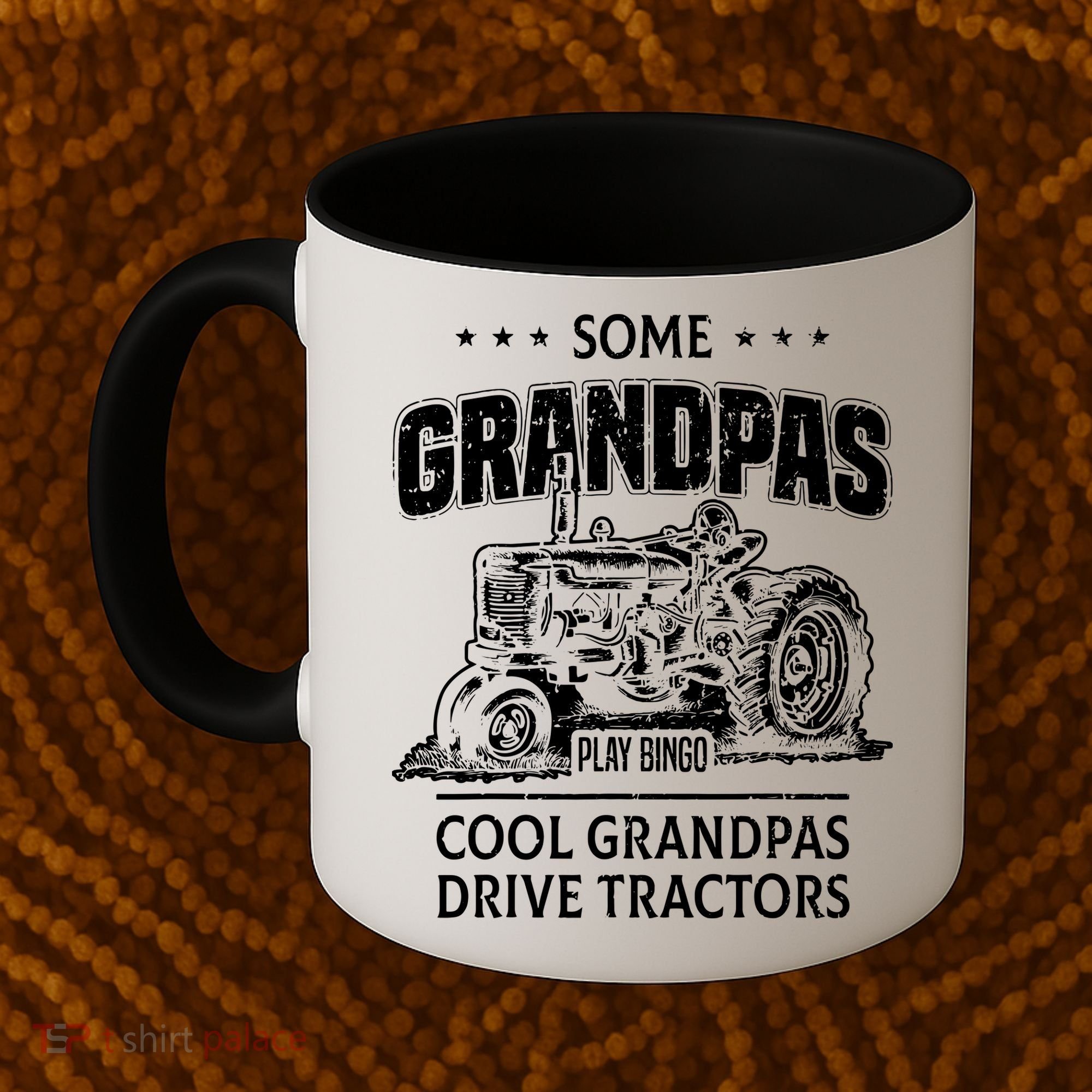 Some Grandpas Play Bingo Cool Grandpas Drive Tractors Farmer Coffee Mug
