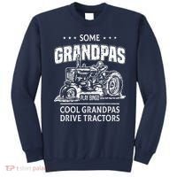 Some Grandpas Play Bingo Cool Grandpas Drive Tractors Farmer Sweatshirt thumb 0