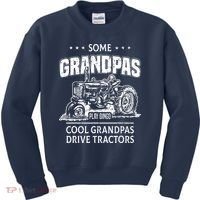 Some Grandpas Play Bingo Cool Grandpas Drive Tractors Farmer Kids Sweatshirt thumb 0